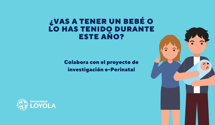 El proyecto de investigación e-perinatal de la Universidad Loyola busca padres y madres para prevenir problemas de salud mental en periodo perinatal