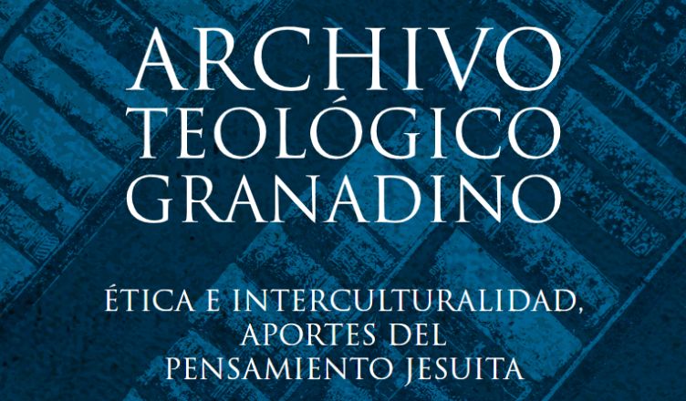Publicado un nuevo número de la Revista Archivo Teológico dedicado a los aportes del pensamiento jesuita a la ética e interculturalidad