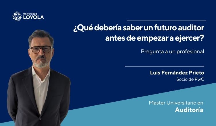 ¿Qué cualidades buscan las firmas en los futuros profesionales de la auditoría?
